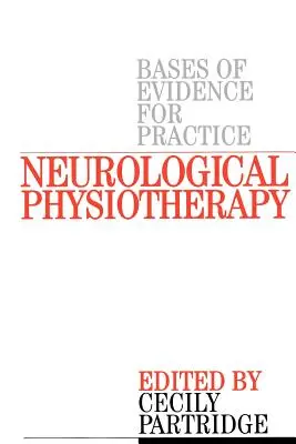 Neurologische Physiotherapie: Evidenzbasierte Fallberichte - Neurological Physiotherapy: Evidence Based Case Reports