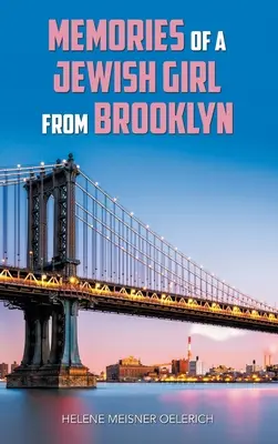 Erinnerungen eines jüdischen Mädchens aus Brooklyn - Memories of a Jewish Girl from Brooklyn