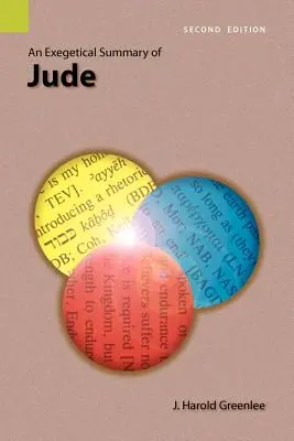 Eine exegetische Zusammenfassung von Judas, 2. - An Exegetical Summary of Jude, 2nd Edition