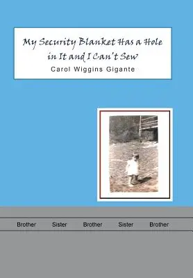 Meine Sicherheitsdecke hat ein Loch und ich kann nicht nähen - My Security Blanket Has a Hole in It and I Can'T Sew