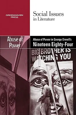 Der Missbrauch der Macht in George Orwells Neunzehnhundertvierundachtzig - The Abuse of Power in George Orwell's Nineteen Eighty-Four