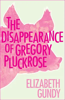 Das Verschwinden von Gregory Pluckrose - The Disappearance of Gregory Pluckrose