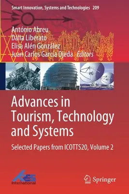 Fortschritte im Bereich Tourismus, Technologie und Systeme: Ausgewählte Papiere von Icotts20, Band 2 - Advances in Tourism, Technology and Systems: Selected Papers from Icotts20, Volume 2