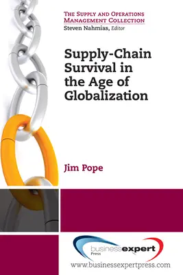 Überleben in der Lieferkette im Zeitalter der Globalisierung - Supply-Chain Survival in the Age of Globalization