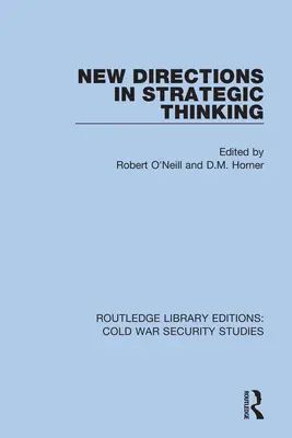 Neue Wege des strategischen Denkens - New Directions in Strategic Thinking