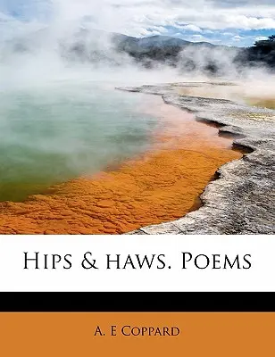 Hüften & Haws. Gedichte - Hips & Haws. Poems
