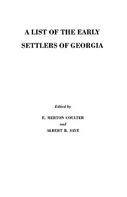 Liste der frühen Siedler von Georgia - List of the Early Settlers of Georgia