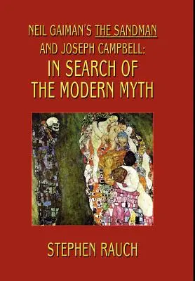 Neil Gaimans Der Sandmann und Joseph Campbell: Auf der Suche nach dem modernen Mythos - Neil Gaiman's The Sandman and Joseph Campbell: In Search of the Modern Myth