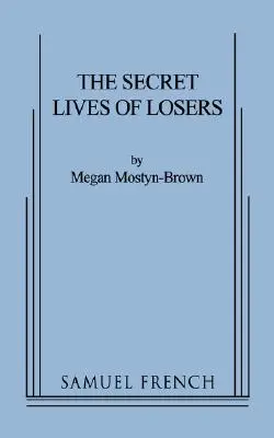 Das geheime Leben der Verlierer - The Secret Lives of Losers