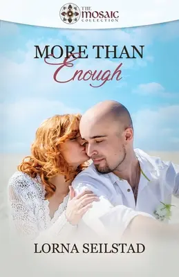 More Than Enough (Die Mosaik-Kollektion) - More Than Enough (The Mosaic Collection)