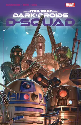 Star Wars: Dunkle Droiden - D-Squad - Star Wars: Dark Droids - D-Squad