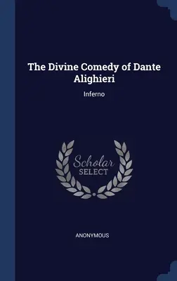 Die Göttliche Komödie von Dante Alighieri: Inferno - The Divine Comedy of Dante Alighieri: Inferno