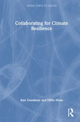 Kollaboration für Klimaresilienz - Collaborating for Climate Resilience