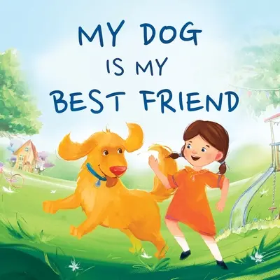 Mein Hund ist mein bester Freund - My Dog Is My Best Friend