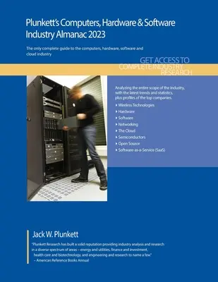 Plunkett's Computer, Hardware & Software Industrie Almanach 2023: Computer, Hardware & Software Industrie Marktforschung, Statistiken, Trends und Leads - Plunkett's Computers, Hardware & Software Industry Almanac 2023: Computers, Hardware & Software Industry Market Research, Statistics, Trends and Leadi