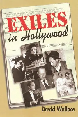 Exilanten in Hollywood - Exiles in Hollywood