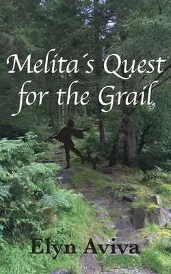 Melitas Suche nach dem Gral - Melitas Quest for the Grail