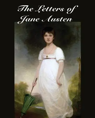 Die Briefe von Jane Austen - The Letters of Jane Austen
