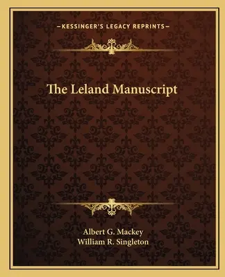 Das Leland-Manuskript - The Leland Manuscript