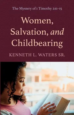 Frauen, Erlösung und Kinderkriegen - Women, Salvation, and Childbearing