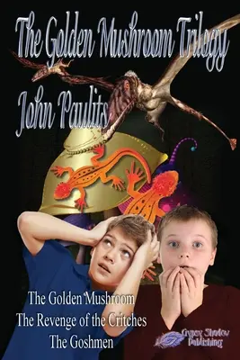 Die Goldener-Pilz-Trilogie - The Golden Mushroom Trilogy