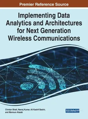 Implementierung von Datenanalyse und Architekturen für die drahtlose Kommunikation der nächsten Generation - Implementing Data Analytics and Architectures for Next Generation Wireless Communications
