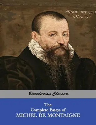 Die vollständigen Aufsätze von Michel de Montaigne - The Complete Essays of Michel de Montaigne