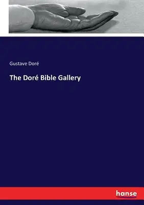 Die Dor-Bibel-Galerie - The Dor Bible Gallery