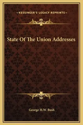 Reden zur Lage der Nation - State Of The Union Addresses