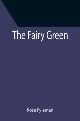 Die grüne Fee - The Fairy Green