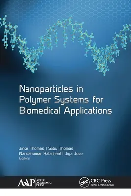 Nanopartikel in Polymersystemen für biomedizinische Anwendungen - Nanoparticles in Polymer Systems for Biomedical Applications