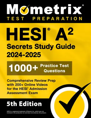 HESI A2 Geheimnisse Studienführer: 1000+ Übungsfragen, umfassende Prüfungsvorbereitung mit 200+ Online-Videos für die HESI Admission Assessment Exa - HESI A2 Secrets Study Guide: 1000+ Practice Test Questions, Comprehensive Review Prep with 200+ Online Videos for the HESI Admission Assessment Exa