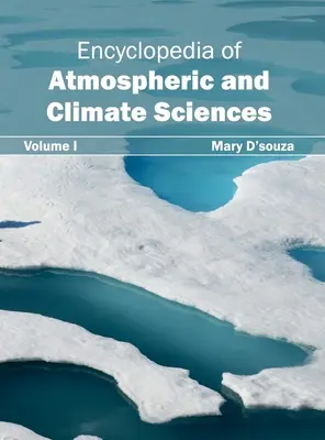 Enzyklopädie der Atmosphären- und Klimawissenschaften: Band I - Encyclopedia of Atmospheric and Climate Sciences: Volume I