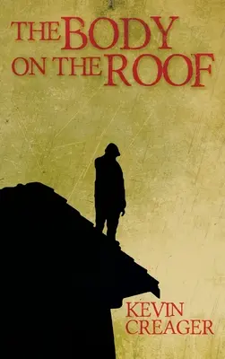 Die Leiche auf dem Dach - The Body on the Roof