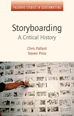 Storyboarding: Eine kritische Geschichte - Storyboarding: A Critical History