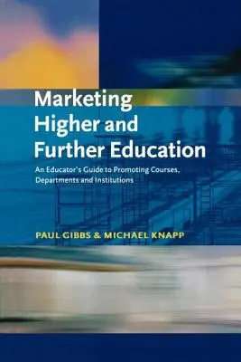Marketing in der Hochschul- und Weiterbildung - Marketing Higher and Further Education