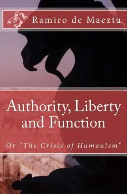 Autorität, Freiheit und Funktion - Authority, Liberty and Function