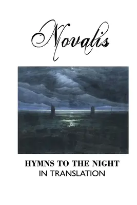 Hymnen an die Nacht in Übersetzung - Hymns to the Night in Translation