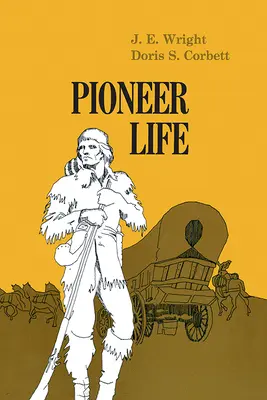 Das Leben der Pioniere im westlichen Pennsylvania - Pioneer Life In Western Pennsylvania