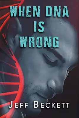 Wenn die DNA falsch ist - When DNA is Wrong