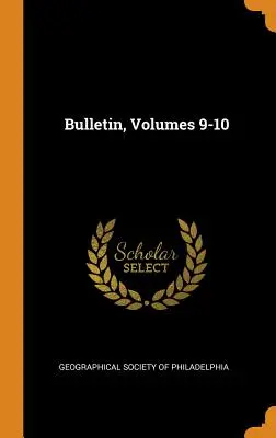 Bulletin, Bände 9-10 - Bulletin, Volumes 9-10