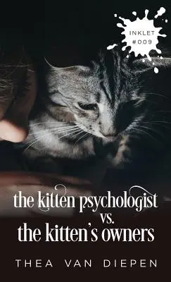 Der Psychologe des Kätzchens gegen die Besitzer des Kätzchens - The Kitten Psychologist Versus The Kitten's Owners