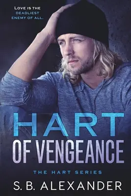 Hart of Vengeance: Eine Romanze der zweiten Chance - Hart of Vengeance: A Second Chance Romance