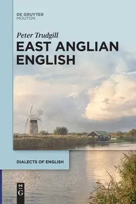 Ostanglisches Englisch - East Anglian English