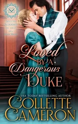 Geliebt von einem gefährlichen Herzog: Eine Regency-Romanze - Loved by a Dangerous Duke: A Regency Romance