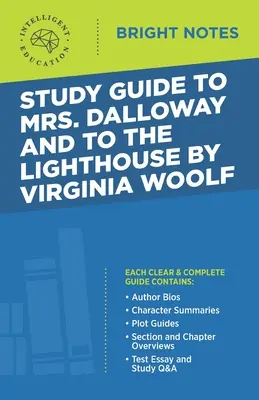 Studienführer zu Mrs. Dalloway und To the Lighthouse von Virginia Woolf - Study Guide to Mrs. Dalloway and To the Lighthouse by Virginia Woolf