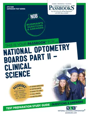 National Optometry Boards (Nob) Teil II Klinische Wissenschaft (Ats-132b): Sparbücher Studienführer - National Optometry Boards (Nob) Part II Clinical Science (Ats-132b): Passbooks Study Guide