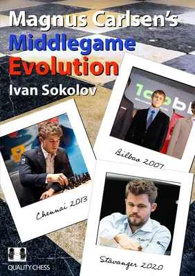 Magnus Carlsens Entwicklung im Mittelspiel - Magnus Carlsen's Middlegame Evolution