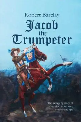 Jakob der Trompeter - Jacob the Trumpeter