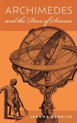 Archimedes und die Tür der Wissenschaft: Unsterbliche der Wissenschaft - Archimedes and the Door of Science: Immortals of Science